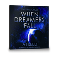 When Dreamers Fall by AJ Reed, audiobook cover, narrated by Lindsey Dorcus