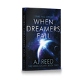 When Dreamers Fall by AJ Reed, paperback