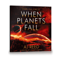 When Planets Fall by AJ Reed, audiobook cover, narrated by Lindsey Dorcus