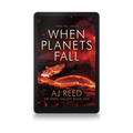 When Planets Fall by AJ Reed, ebook on an e-reader