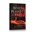 When Planets Fall by AJ Reed, paperback